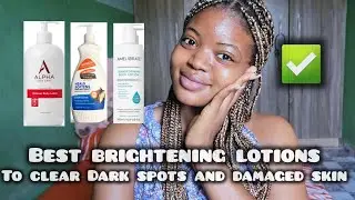 3 Brightening Body lotions that actually clear stubborn spots and repair damaged skin 🌟✅️