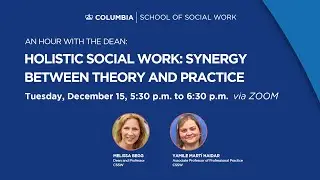Holistic Social Work: Synergy Between Theory and Practice