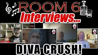 ROOM 6 INTERVIEWS #196 - Diva Crush! [INTERVIEW/MUSIC VIDEO]