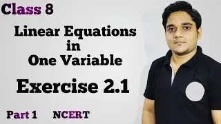 Class 8 | EXERCISE 2.1 Part 1 | Linear Equations in One Variable | NCERT | #VaibhavSir