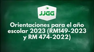 Guidelines for the 2023 school year (RM149-2023 and RM 474-2022)