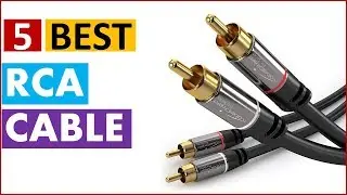 5 Best RCA Cable (List) In 2019
