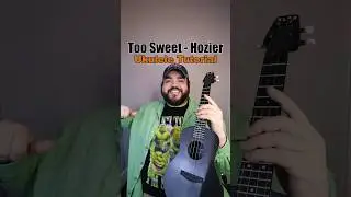 How to play Too Sweet by Hozier (Ukulele Tutorial) #shorts