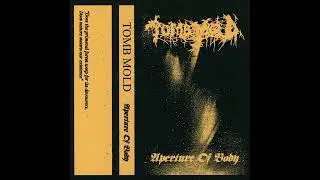 Tomb Mold - Aperture of Body (Full Demo 2022)