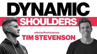 Building Dynamic Shoulders with Tim Stevenson | Episode 101