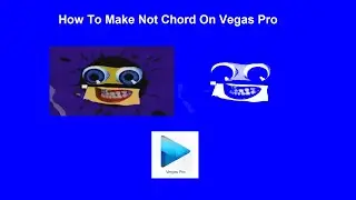 How To Make Not Chord On Vegas Pro