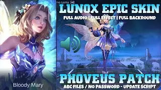 Lunox Butterfly Seraphim Script | True Audio Effect Voice | ABC File By ArthurTzy | Mobile Legends