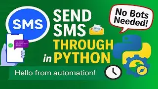 Send SMS 📩  Through Python in 2 Minutes (No Twilio or Bots Needed!)