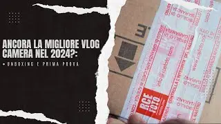 Ancora la migliore Vlog Camera del 2024?