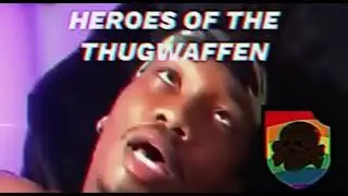 Glory to the Thugwaffen
