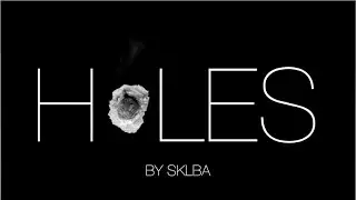"HOLES" by SKLBA