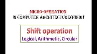 Shift Micro-operation(Hindi) || MCS-012
