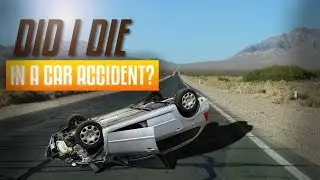 DID I DIE??