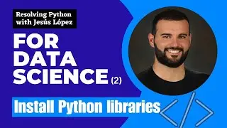 2. Install Python libraries for Data Science