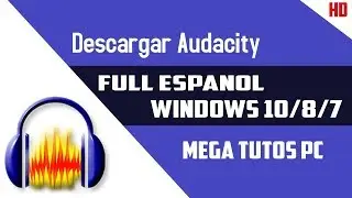 Como Descargar Editor de Audio LIVIANO Y BUENO Audacity 2019 1 Link