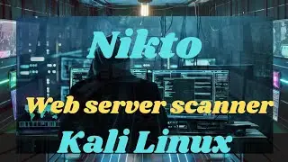 How to Download Nikto on Kali Linux in VirtualBox? Web Vulnerability Scanner Tutorial