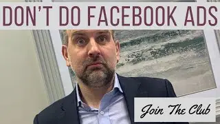 Don't Do Facebook Ads