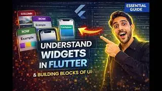 Understanding Widgets in Flutter: Building Blocks of Your UI