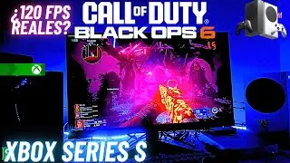 120 HZ COD BLACK OPS 6 FINALMENTE EN XBOX SERIES S ¿VALE LA PENA?