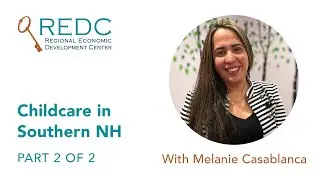 CEDS Interview on Childcare with Melanie Casablanca: Part 2 of 2