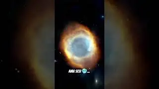 helix nebulanın sesi 🥶... #nebula #uzay #evren