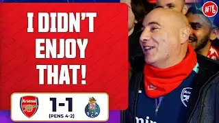 I Didn’t Enjoy That! (Julian) | Arsenal 1-0 Porto (Pens 4-2)
