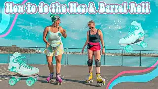 How to do the Hez | How to Barrel Roll on Skates | Roller Dance Tutorial | Moves for Beginners