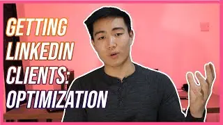 SMMA: How to get Clients through LinkedIn (LinkedIn Optimization)