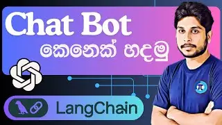 LangChain🔗 වලින් Chat Bot 🤖 කෙනෙක් හදමු | LangChain and OpenAI