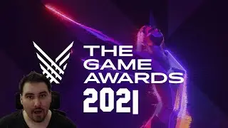 Industry Veteran reacts The Game Awards 2021! Trailers, Gameplay and Nominations