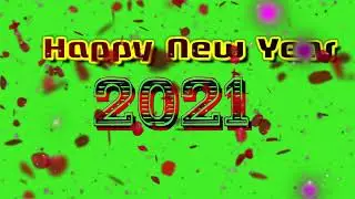 happy new year 2021 status || happy new year 2021 Green Screen Videos