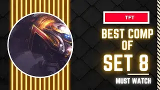 Best Set 8 COMP | TFT Gameplay | TFT Guide |