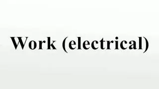 Work (electrical)