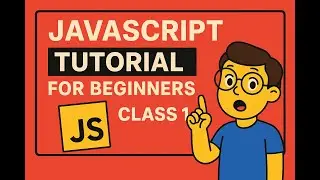 JavaScript Tutorial for Beginners | Learn JavaScript Step by Step (Full Course)