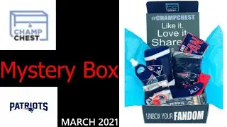 Champ Chest - New England Patriots - Mystery Box - March 2021 Unboxing