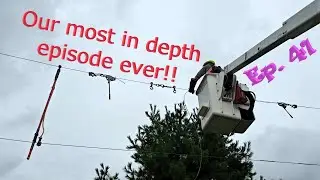 Being a Lineman - Episode 41