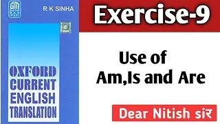 Exercise-9 | Oxford Current English Translation Exercise-9 | Dear_Nitish_Sir