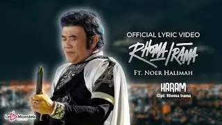 Rhoma Irama Ft Noer Halimah - Haram (Official Lyric Video)