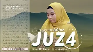 Juz 4 | Ahyani Zakiyani | Merdu dan Tartil