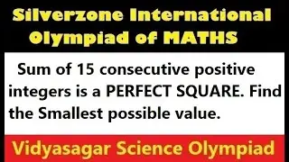 #SIO137, Find PERFECT SQUARE, POSITIVE INTEGER, Silverzone International Olympiad of Mathematics,