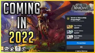 WoW: Dragonflight Release In 2022!