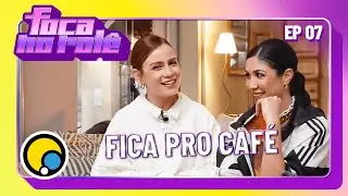 FOCA NO ROLÊ: Café e Fofocas com Carol Biazin - EP 7 | DiaTV