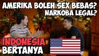 DI AMERIKA BOLEH SEX BEBAS, MENGHINA PRESIDEN, NARKOBA LEGAL? - [ INDONESIA BERTANYA ]