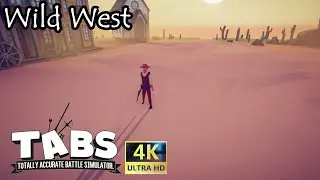 【TABS】 Campaign - Wild West - ALL LEVELS Walkthrough (Totally Accurate Battle Simulator)