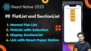 #11 Working with FlatList and Section list in React Native 