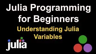 Julia Variable - What are variables and how to use them in Julia