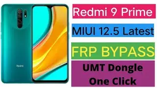 Redmi 9 Prime Frp Bypass with Umt Dongle 1 Click Done ✅