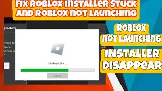 Fix Roblox Installer Stuck / INSTALLER DISAPPEARED ERROR