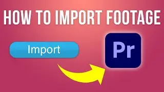 Top 3 Ways To Import Footage Into Premiere Pro