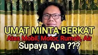MENGAPA umat tidak minta IPHONE, ANDROID, diberkati sebelum dipakai ...
